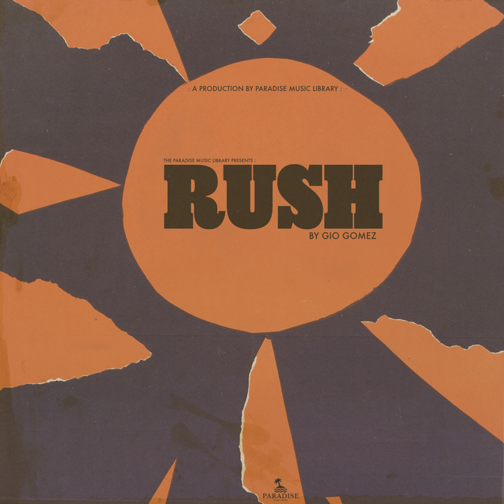 GIO GOMEZ - RUSH